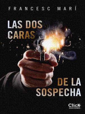cover image of Las dos caras de la sospecha